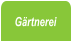 Gärtnerei