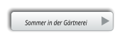 Sommer in der Gärtnerei