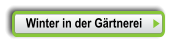 Winter in der Gärtnerei